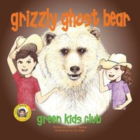 bokomslag Grizzly Ghost Bear