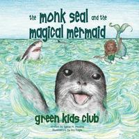 bokomslag The Monk Seal and the Magical Mermaid