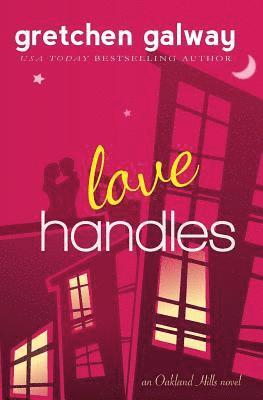 Gretchen Galway - Love Handles (A Romantic Comedy), Häftad