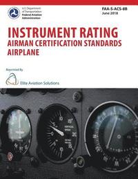bokomslag Instrument Rating Airman Certification Standards Airplane FAA-S-ACS-8B