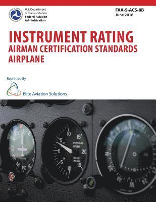 Instrument Rating Airman Certification Standards Airplane FAA-S-ACS-8B