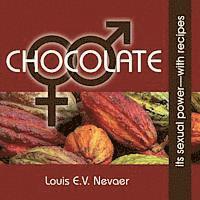 bokomslag Chocolate: Its Sexual Power, with Recipes