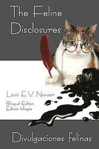 bokomslag The Feline Disclosures / Divulgaciones Felinas