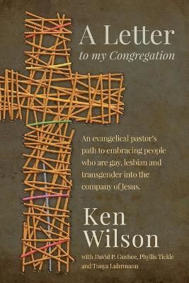 Ken Wilson - Letter to My Congregation, Häftad