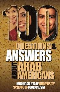 bokomslag 100 Questions and Answers about Arab Americans