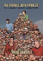 David Gerrold - Trouble With Tribbles, Inbunden