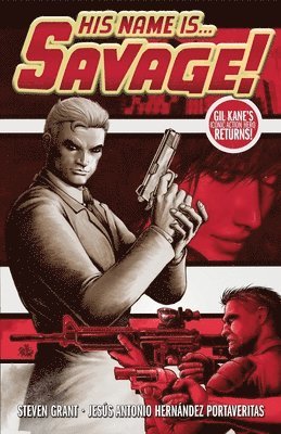Steven Grant - His Name Is... Savage!, Häftad