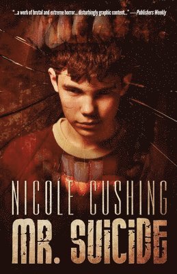Nicole Cushing - Mr. Suicide, Häftad
