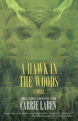 Carrie Laben - A Hawk in the Woods, Häftad