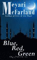 bokomslag Blue, Red, Green: A Mages of Tindiere Short Story