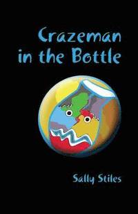 bokomslag Crazeman in the Bottle