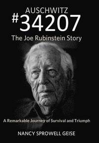 bokomslag Auschwitz #34207 The Joe Rubinstein Story