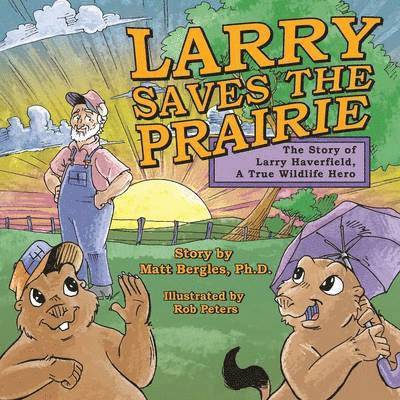 Larry Saves the Prairie 1