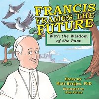 bokomslag Francis Frames the Future