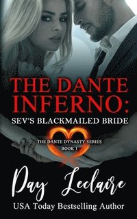 bokomslag Sev's Blackmailed Bride (The Dante Dynasty Series: Book#1): The Dante Inferno