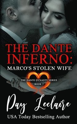 Marco's Stolen Wife (The Dante Dynasty Series: Book#2): The Dante Inferno 1