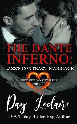 Lazz's Contract Marriage (The Dante Dynasty Series: Book#4): The Dante Inferno