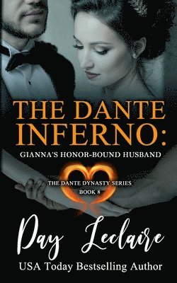 Gianna's Honor-Bound Husband (The Dante Dynasty Series: Book#8): The Dante Inferno 1