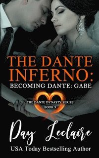 bokomslag Becoming Dante: Gabe (The Dante Dynasty Series: Book#9): The Dante Inferno