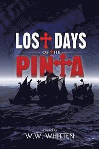 bokomslag Lost Days of the Pinta