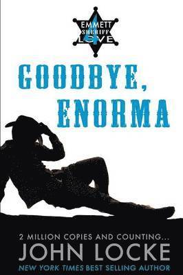 Goodbye, Enorma 1