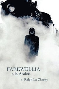 bokomslag Farewellia a la Aralee