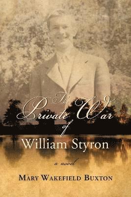 The Private War of William Styron 1