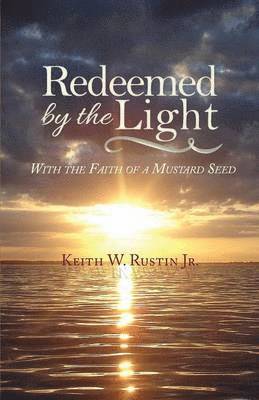 bokomslag Redeemed by the Light