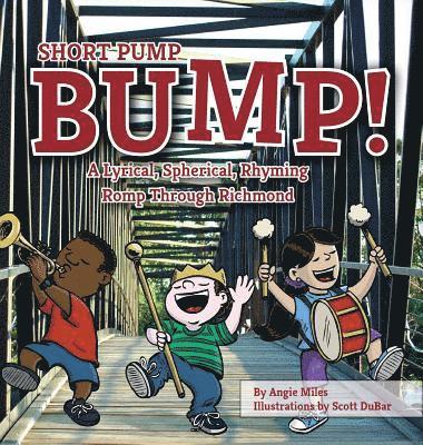 Angie Miles - Short Pump Bump!, Inbunden