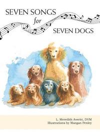 bokomslag Seven Songs for Seven Dogs