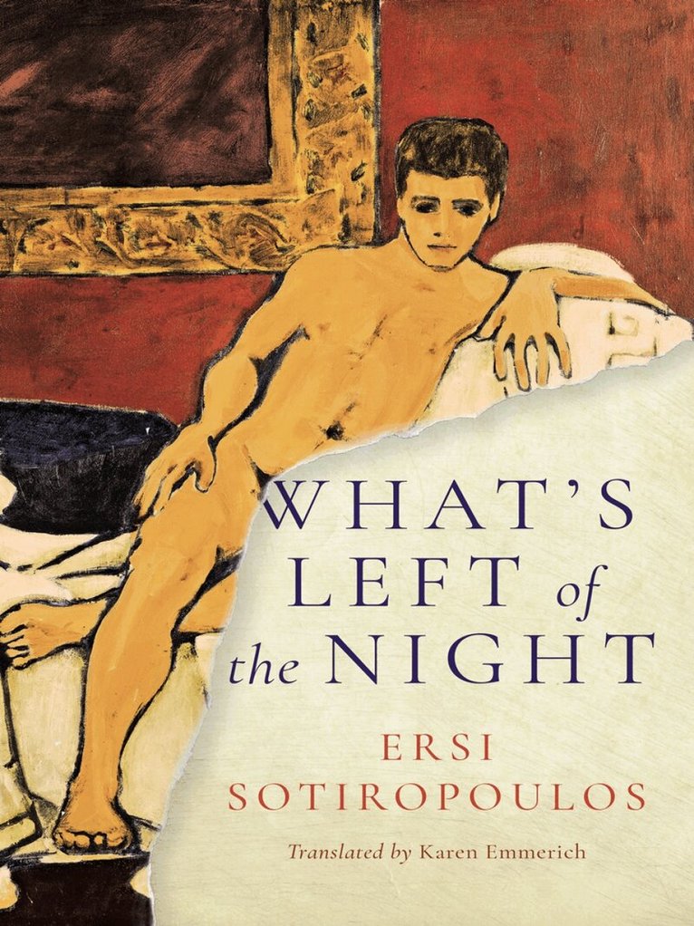 Ersi Sotiropoulos - What's Left of the Night, Häftad