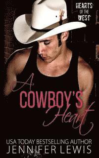 bokomslag A Cowboy's Heart: The One That Got Away
