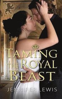 bokomslag Taming the Royal Beast