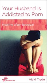 bokomslag Your Husband Is Addicted to Porn