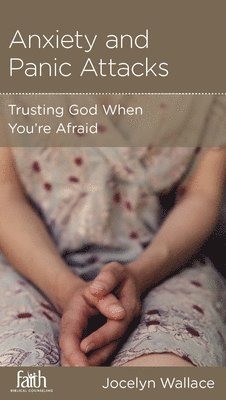 bokomslag Anxiety and Panic Attacks