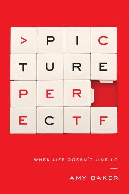 Picture Perfect: When Life Doesn't Line Up 1