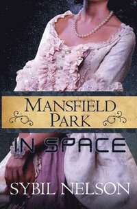 bokomslag Mansfield Park in Space
