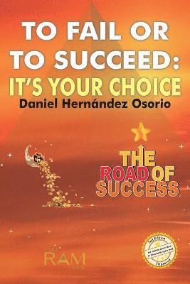 To Fail or to Succeed 1