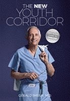 Gerald Imber - The New Youth Corridor: Your Anti-Aging Guide to Timeless Beauty, Häftad