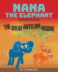 bokomslag Nana the Elephant