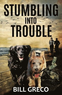 Bill Greco - Stumbling into Trouble, Häftad