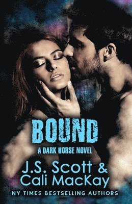 bokomslag MacKay, C: BOUND A DARK HORSE NOVEL