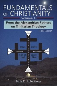 bokomslag Fundamentals of Christianity Volume 1