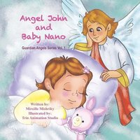 bokomslag Angel John and Baby Nano