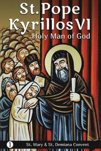 bokomslag St. Pope Kyrillos VI