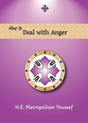 bokomslag How to Deal with Anger