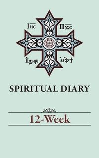 bokomslag Spiritual Diary: 12-Week