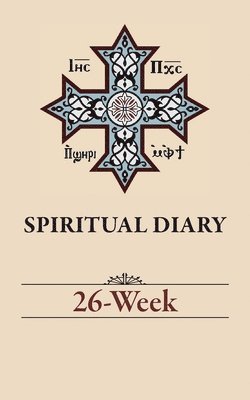 Spiritual Diary: 26-Week 1