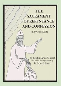 bokomslag The Sacrament of Repentance and Confession