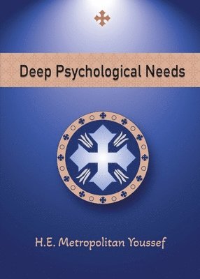 Deep Psychological Needs 1